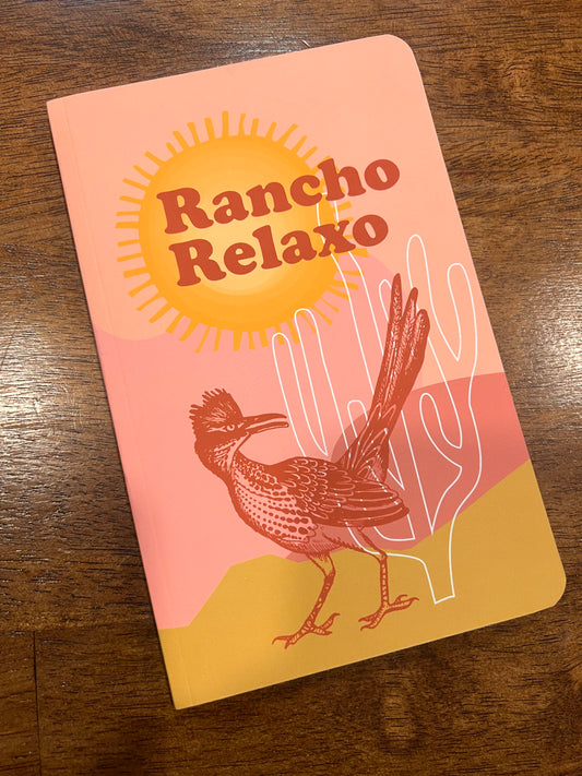 Rancho Relaxo Journal - Rancho Relaxo