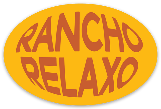 Oval Rancho Relaxo Sticker - Rancho Relaxo